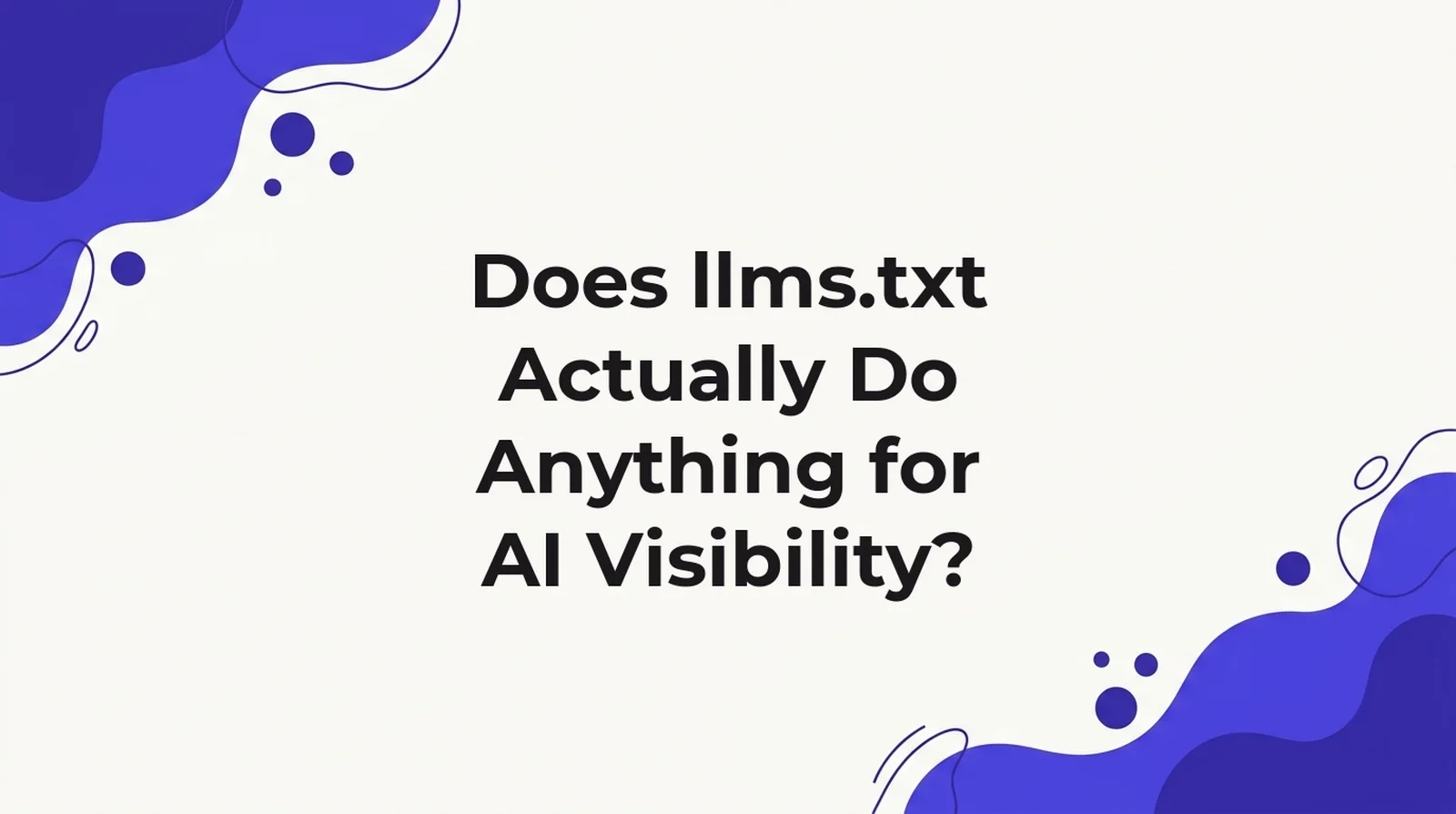 Does llms.txt work: 573 of 1,150 software brands publish one, and across 123 categories they were not recommended by AI more often, checked 26 September 2026.