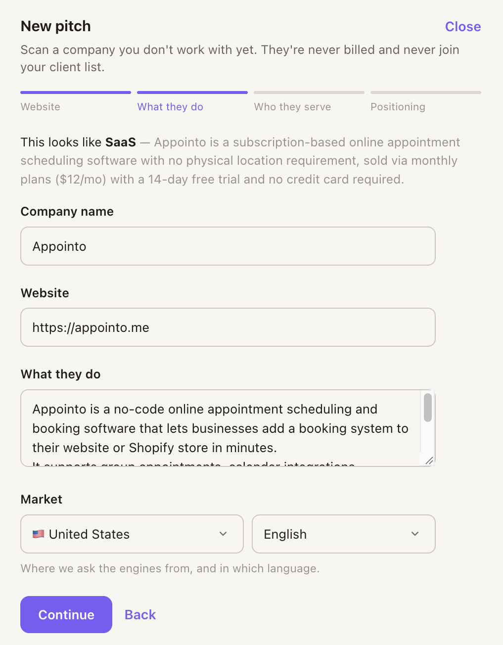 New pitch, the What they do step: the business type we read from their site, the company name, what they do, and the market to scan from, all editable before anything runs